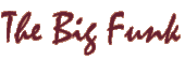 The Big Funk